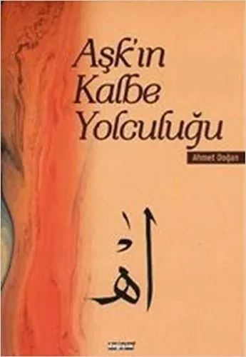 Aşk'ın Kalbe Yolculuğu
