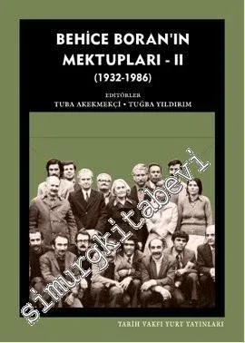 Behice Boran'ın Mektupları, Cilt 2: 1932 - 1986 -         2013