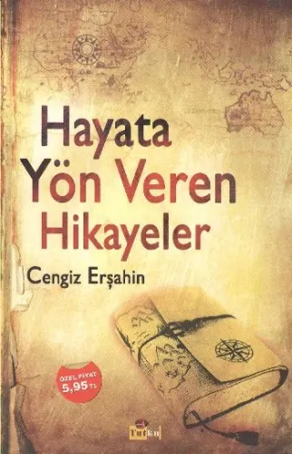 Hayata Yön Veren Hikayeler