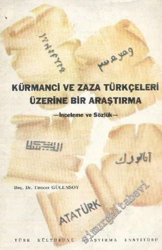 Kürmanci ve Zaza Türkçeleri Üzerine Bir Araştırma -        1983
