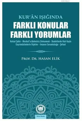 Kur'an Işığında Farklı Konular Farklı Yorumlar