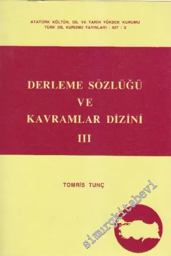 Derleme Sözlüğü ve Kavramlar Dizini 3 -        1995