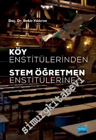 Köy Enstitülerinden STEM Öğretmen Enstitülerine - 2021