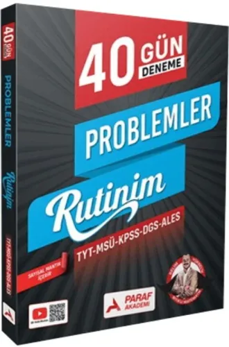 Paraf Akademi 40 Gün Deneme Problemler Rutinim