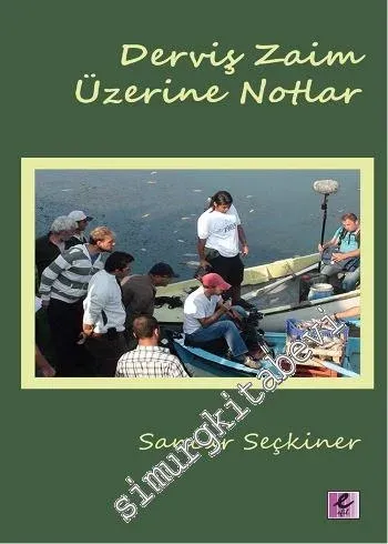 Derviş Zaim Üzerine Notlar - 2014
