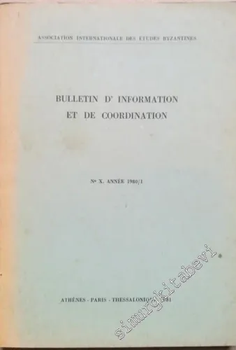 Bulletin d'Information et de Coordination. No. X. Année 1980/1 - 10