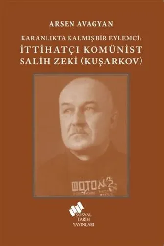 İttihatçı Komünist Salih Zeki (Kuşarkov)