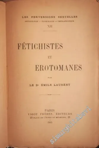 Fétichistes et Érotomanes -        1905