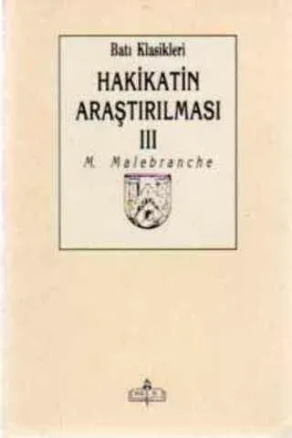Hakikatin Araştırılması III