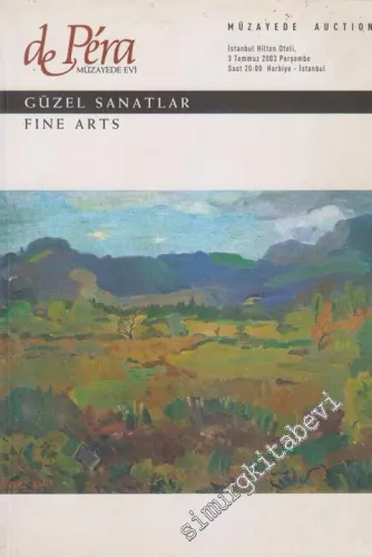 54. Librairie de Pera Müzayede Kataloğu: Güzel Sanatlar = Fine Arts (03 Temmuz  2003) -        2003