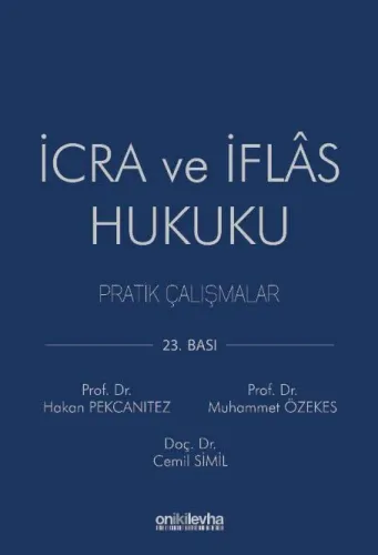 İcra ve İflas Hukuku Pratik Çalışmalar