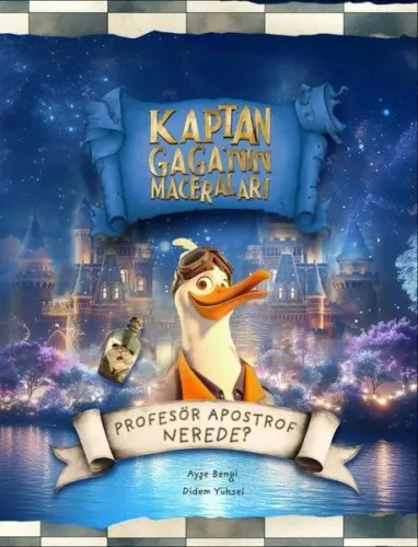 Kaptan Gaga’nın Maceraları ;Profesör Apostrof Nerede?