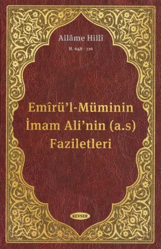 Emîrü'l-Müminin İmam Ali'nin (a.s) Faziletleri