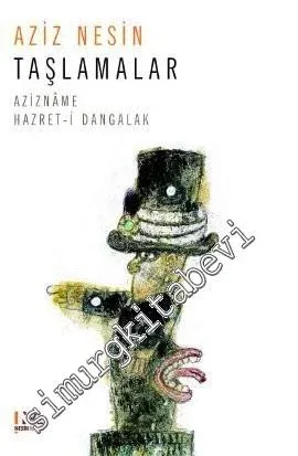Taşlamalar / Aziznâme / Hz. Dangalak -