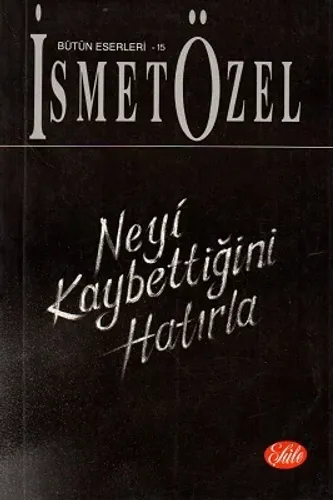 Neyi Kaybettiğini Hatırla