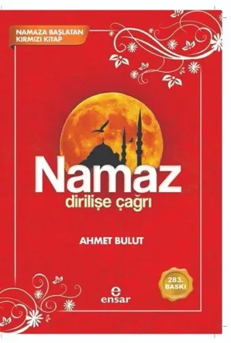 Namaz Dirilişe Çağrı