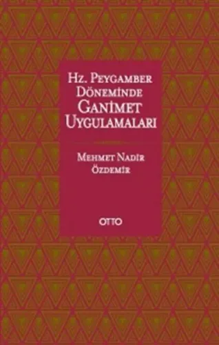 Hz.Peygamber Döneminde Ganimet Uygulamaları