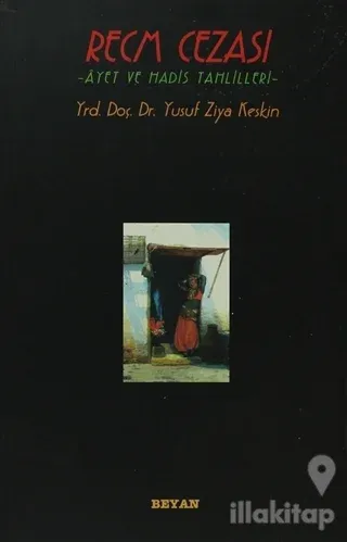 Recm Cezası Ayet ve Hadis Tahlilleri