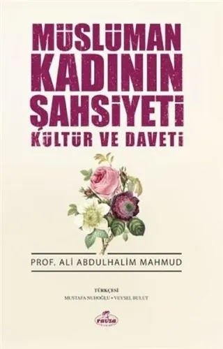 Müslüman Kadının Şahsiyeti Kültür ve Daveti