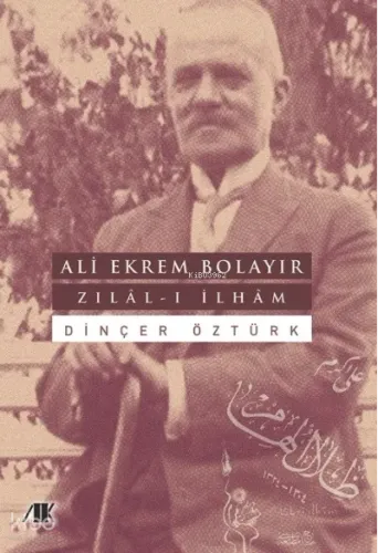 Ali Ekrem Bolayır– Zılal-I İlham