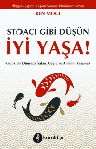STOACI GİBİ DÜŞÜN İYİ YAŞA!
