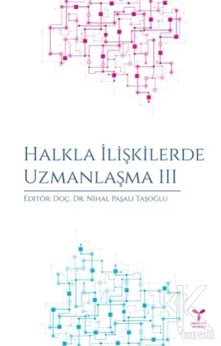 Halkla İlişkilerde Uzmanlaşma 3