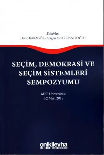 Seçim,Demokrasi ve Seçim Sistemleri Sempozyumu