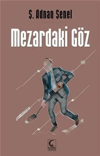 Mezardaki Göz Ş. Adnan Şenel