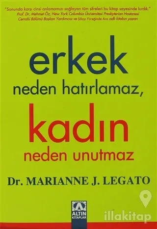 Erkek Neden Hatırlamaz, Kadın Neden Unutmaz