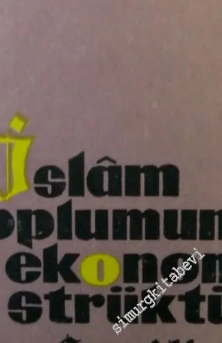 İslam Toplumunun Ekonomik Strüktürü