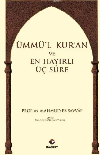 Ümmül Kuran Ve En Hayırlı Üç Sure