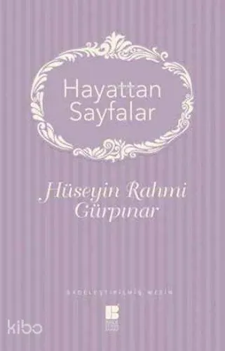 Hayattan Sayfalar; Sadeleştirilmiş Metin