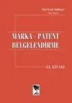 Marka Patent Belgelendirme El Kitabı