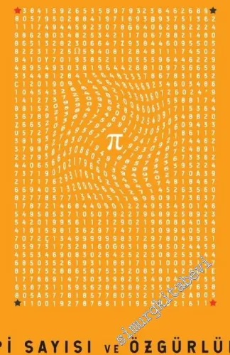Pi Sayısı ve Özgürlük -         2018