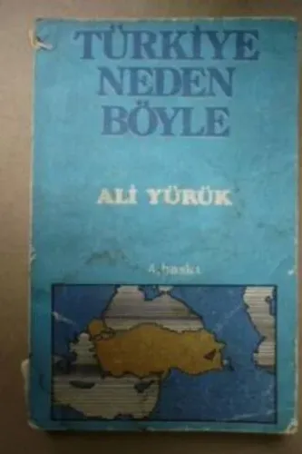 Türkiye Neden Böyle