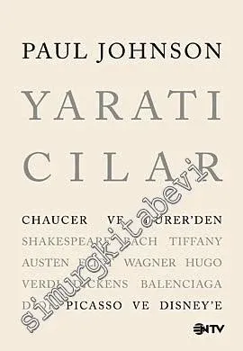 Yaratıcılar: Chaucer ve Dürer'den Picasso ve Disney'e -