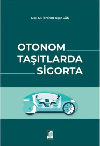 Otonom Taşıtlarda Sigorta