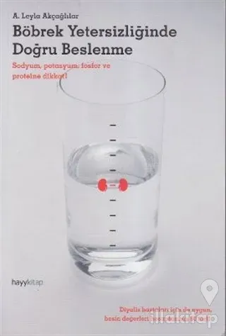 Böbrek Yetersizliğinde Doğru Beslenme