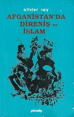 Afganistan'da Direniş ve İslam