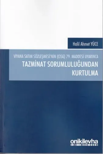 Tazminat Sorumluluğundan Kurtulma