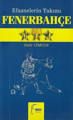 Efsanelerin Takımı Fenerbahçe