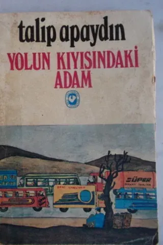Yolun Kıyısındaki Adam