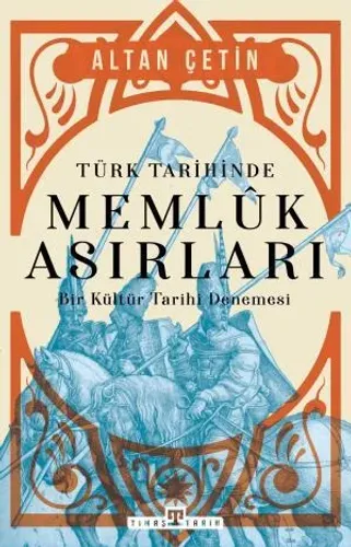 Türk Tarihinde Memluk Asırları