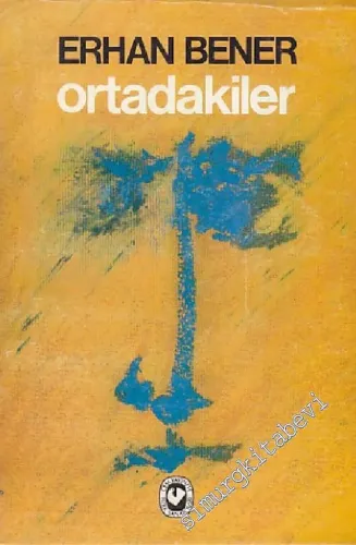 Ortadakiler  -        1988