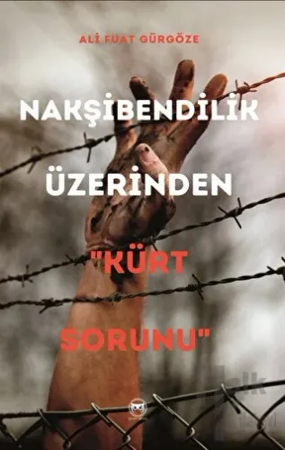 Nakşibendilik Üzerinden Kürt Sorunu