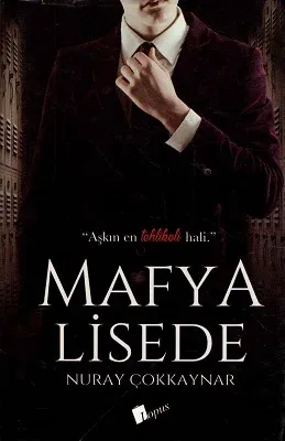 Mafya Lisede - Ciltli Kitap