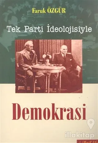 Tek Parti İdeolojisiyle Demokrasi