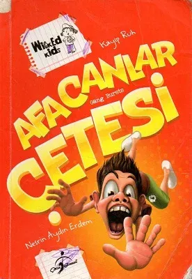 Afacanlar Çetesi Kayıp Ruh