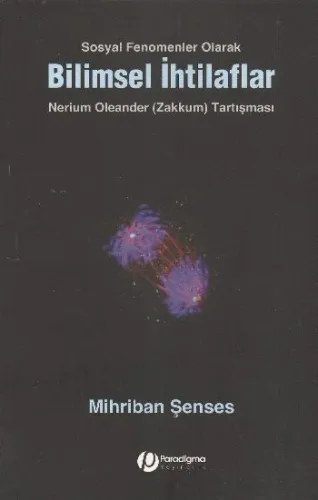 Bilimsel İhtilaflar Mihriban Şenses