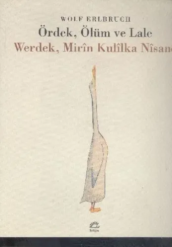 Ördek, Ölüm ve Lale